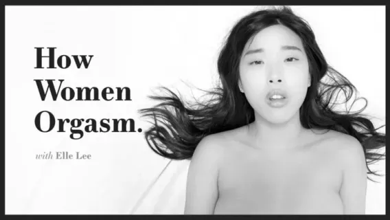 How Women Orgasm - Elle Lee ※ Elle Lee ※ Adult Time Pilots 