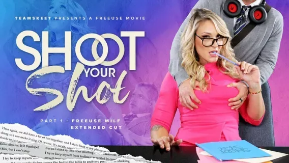 ◤FreeUse Milf◢ Take It From A Milf: A Shoot Your Shot Extended Cut ►Charley Hart, Peter Green, Nicky Rebel 